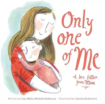 Only One of Me - A Love Letter from Mum cover