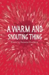 A warm and snouting thing cover