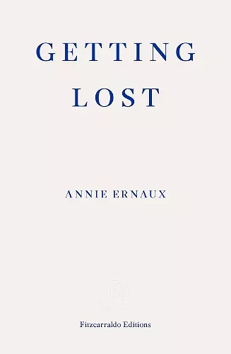 Getting Lost – WINNER OF THE 2022 NOBEL PRIZE IN LITERATURE cover