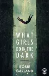 What Girls Do in the Dark cover