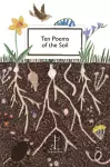 Ten Poems of the Soil cover