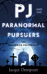 PJ and the Paranormal Pursuers cover