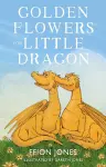 Golden Flowers for Little Dragon cover