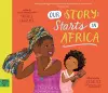 Our Story Starts in Africa cover