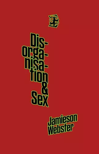 Disorganisation & Sex cover