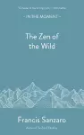 The Zen of the Wild cover