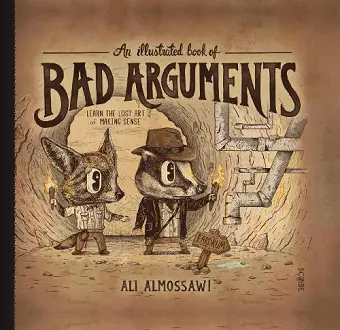 An Illustrated Book of Bad Arguments cover