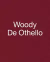 Woody De Othello cover