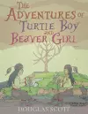 The Adventures of Turtle Boy and Beaver Girl cover