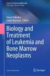 Biology and Treatment of Leukemia and Bone Marrow Neoplasms cover