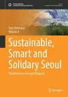 Sustainable, Smart and Solidary Seoul cover