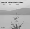 Gerard Byrne: Gestalt Forms of Loch Ness cover