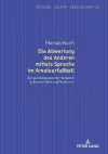 Die Abwertung des Anderen mittels Sprache im Amateurfußball cover