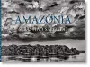 Sebastião Salgado. Amazônia cover