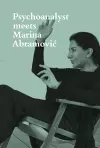 Psychoanalyst Meets Marina Abramovic cover