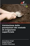 Valutazione delle prestazioni del metodo di irrigazione superficiale cover