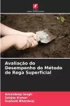 Avaliação do Desempenho do Método de Rega Superficial cover