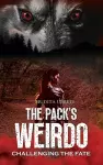 The Packs Weirdo Challenging the fate cover