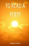 To Read a Poem cover