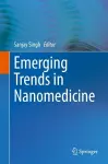 Emerging Trends in Nanomedicine cover