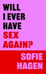 Will I Ever Have Sex Again? cover