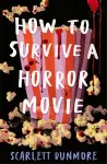 How to Survive a Horror Movie cover